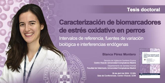 Characterization of Oxidative Stress Biomarkers in Dogs. Blanca Prez Montero